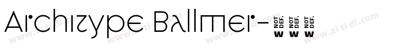 Architype Ballmer字体转换 Architype Ballmer字体转换
